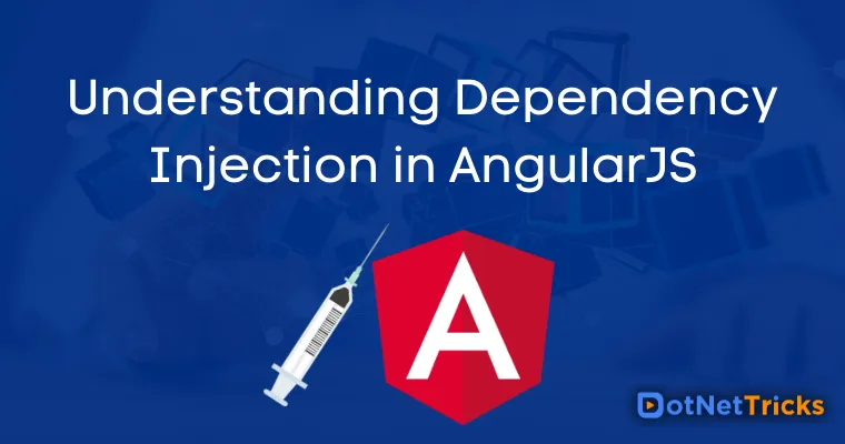 Understanding Dependency Injection in AngularJS