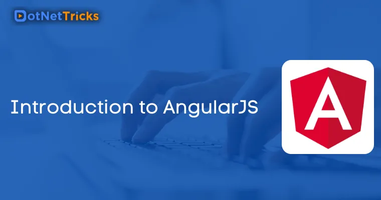 Introduction to AngularJS