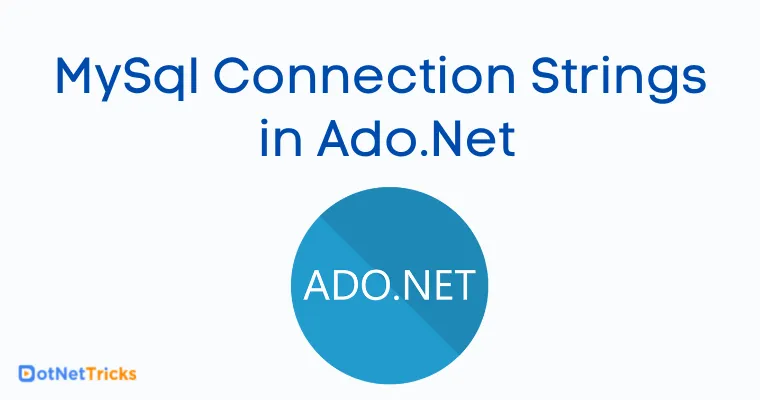 MySql Connection Strings in Ado.Net