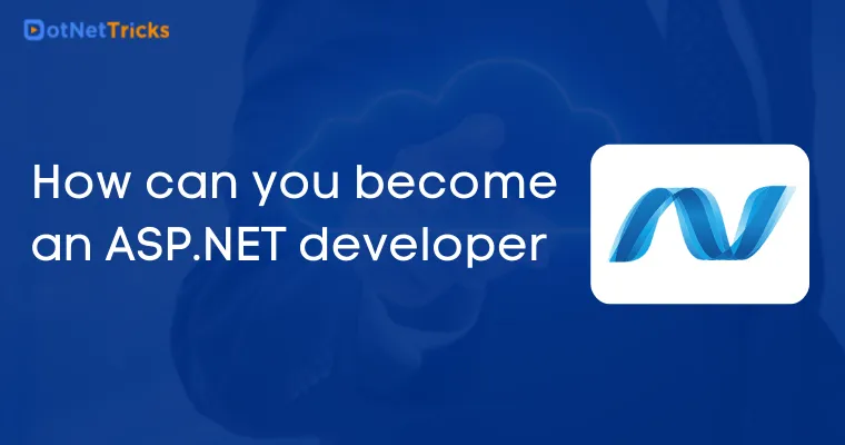 How can you become an ASP.NET developer