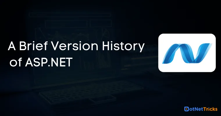 A Brief Version History of ASP.NET