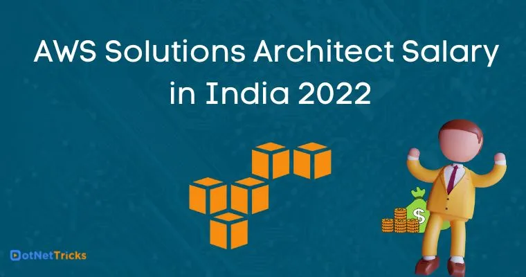 AWS Solutions Architect Salary in India 2022