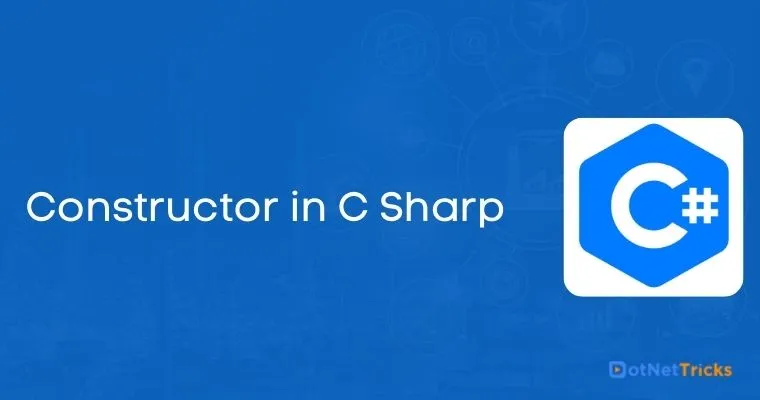 Constructor in C Sharp
