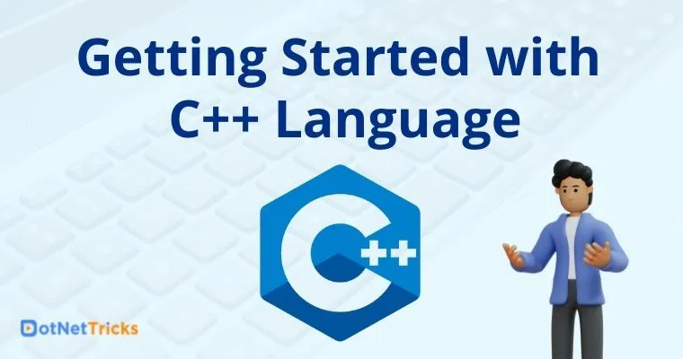 Getting Started with C++ Language