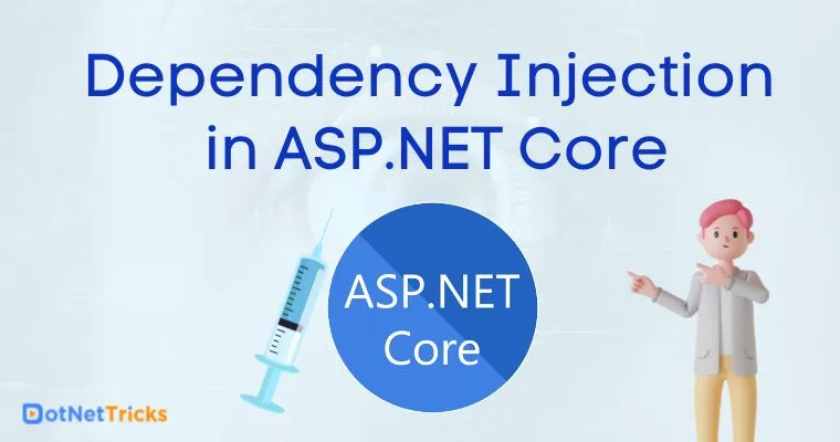 Dependency Injection in ASP.NET Core