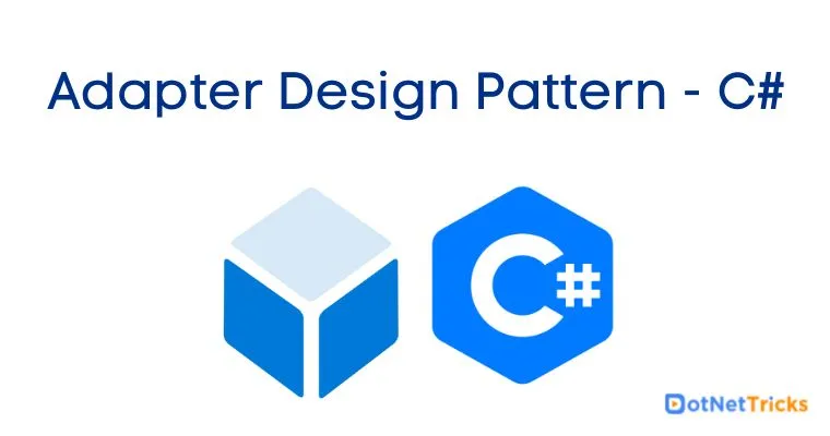 Adapter Design Pattern - C#