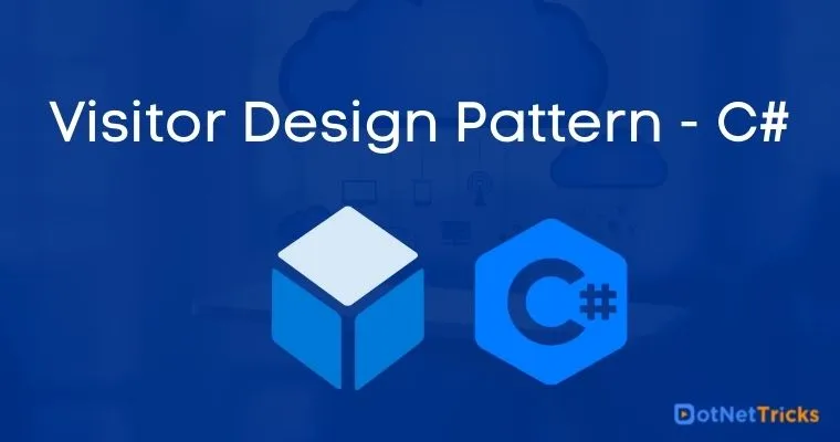 Visitor Design Pattern - C#