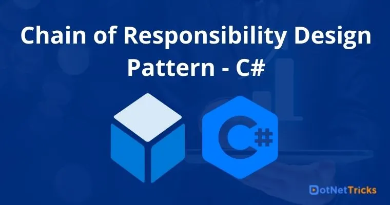 Chain of Responsibility Design Pattern - C#
