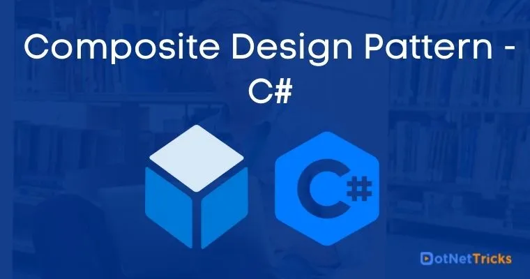 Composite Design Pattern - C#