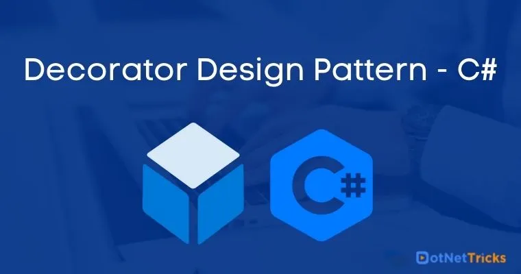 Decorator Design Pattern - C#