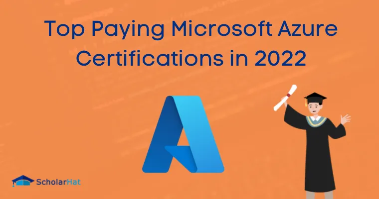 Top Paying Microsoft Azure Certifications in 2022