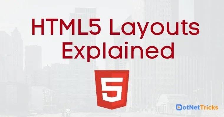 HTML5 Layouts Explained