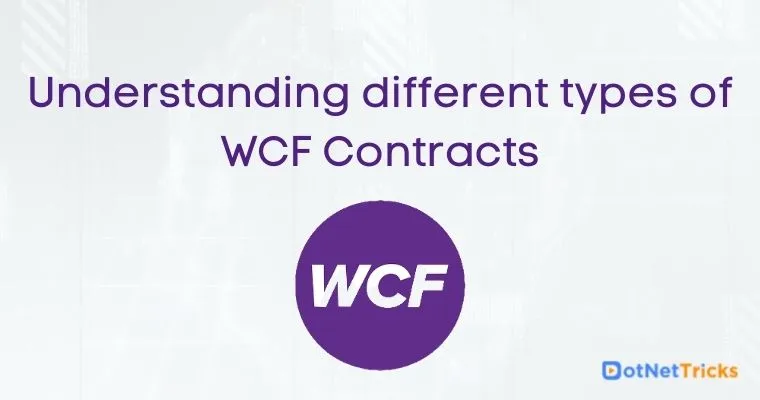 Understanding different types of WCF Contracts