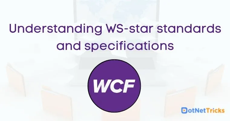 Understanding WS-star standards and specifications
