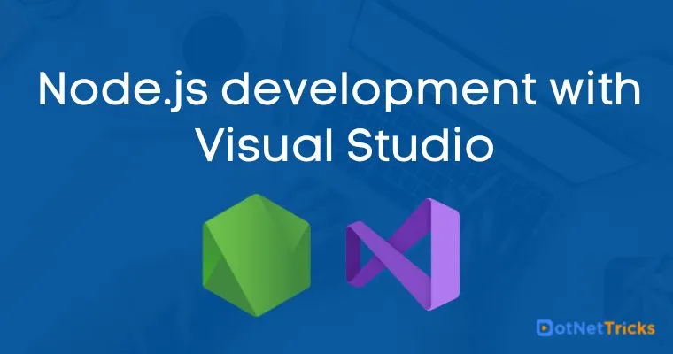 Node.js development with Visual Studio