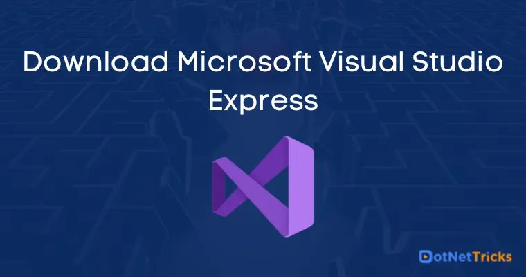 Download Microsoft Visual Studio Express