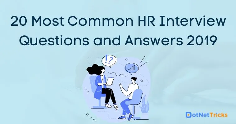 20 Most Common HR Interview Questions and Answers 2019