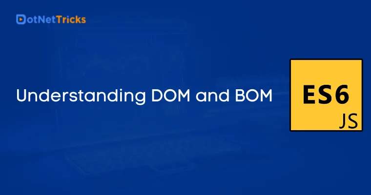 Understanding DOM and BOM