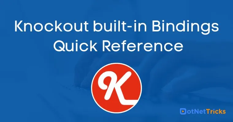 Knockout built-in Bindings Quick Reference