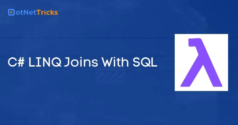 C# LINQ Joins With SQL