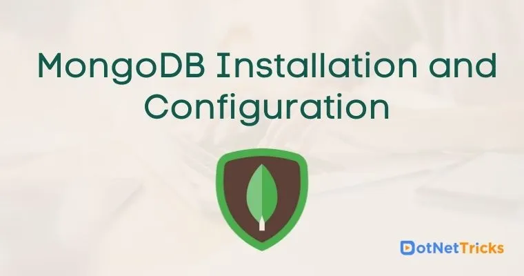 MongoDB Installation and Configuration