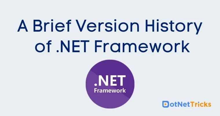 A Brief Version History of .NET Framework