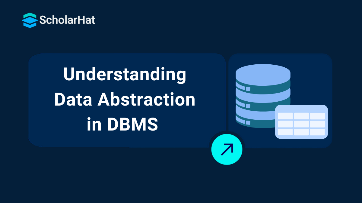 Understanding Data Abstraction in DBMS