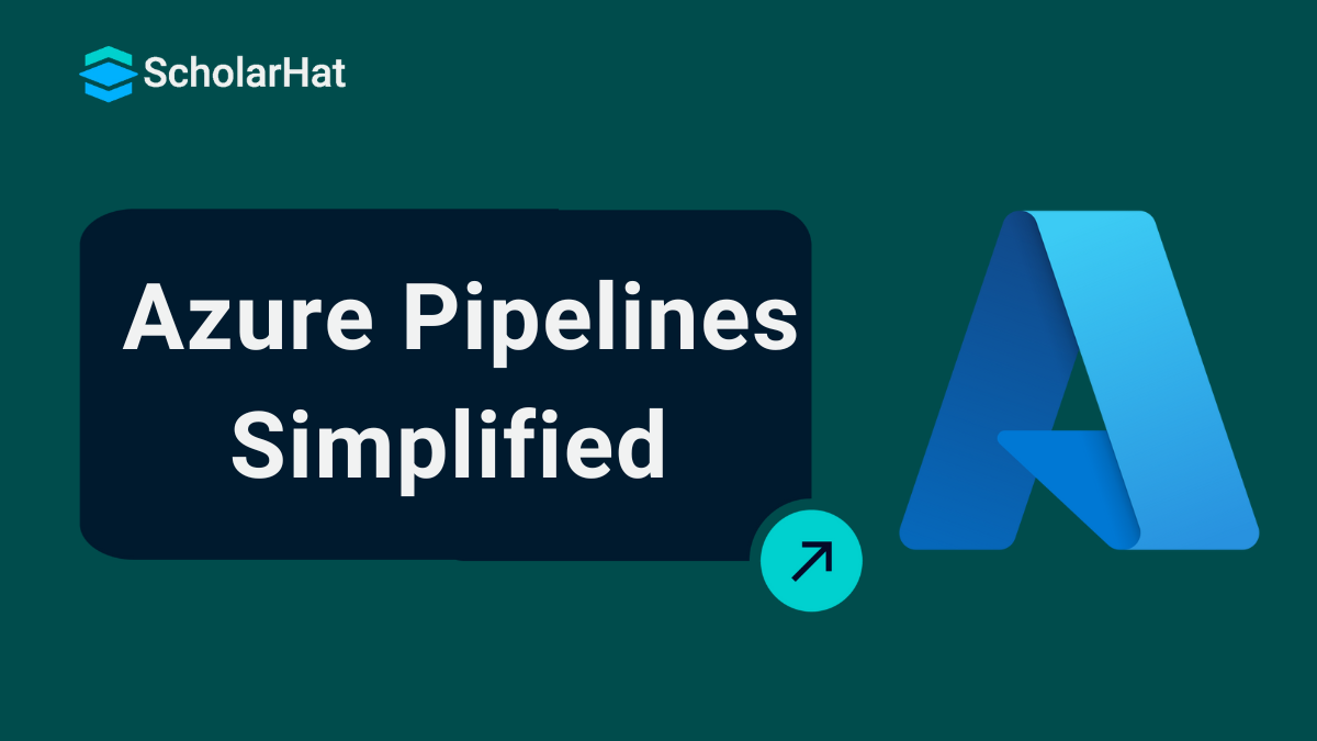 Azure Pipelines: A Complete Guide to CI/CD Automation