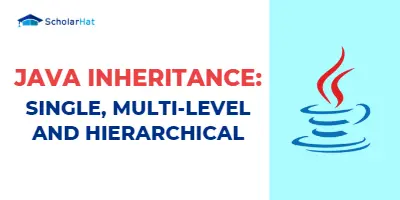 Java Inheritance: Single, Multiple, and Hierarchical