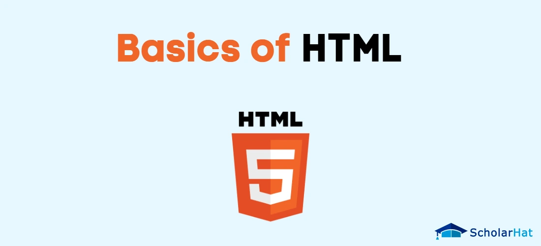 Basics of HTML
