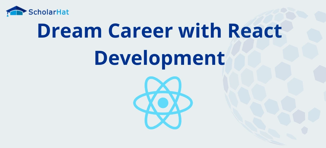 Dream Career with React Development