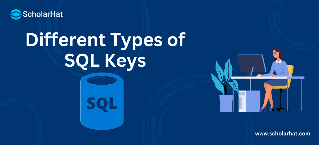 Different Types of SQL Keys