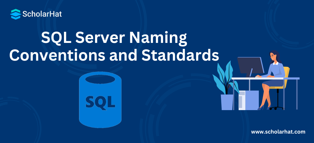 SQL Server Naming Conventions and Standards