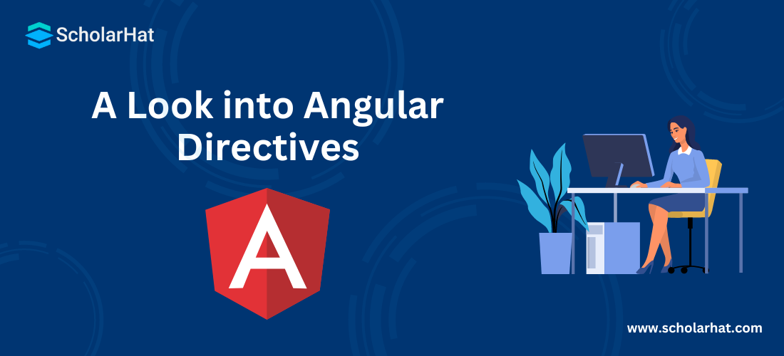 A Look into Angular Directives
