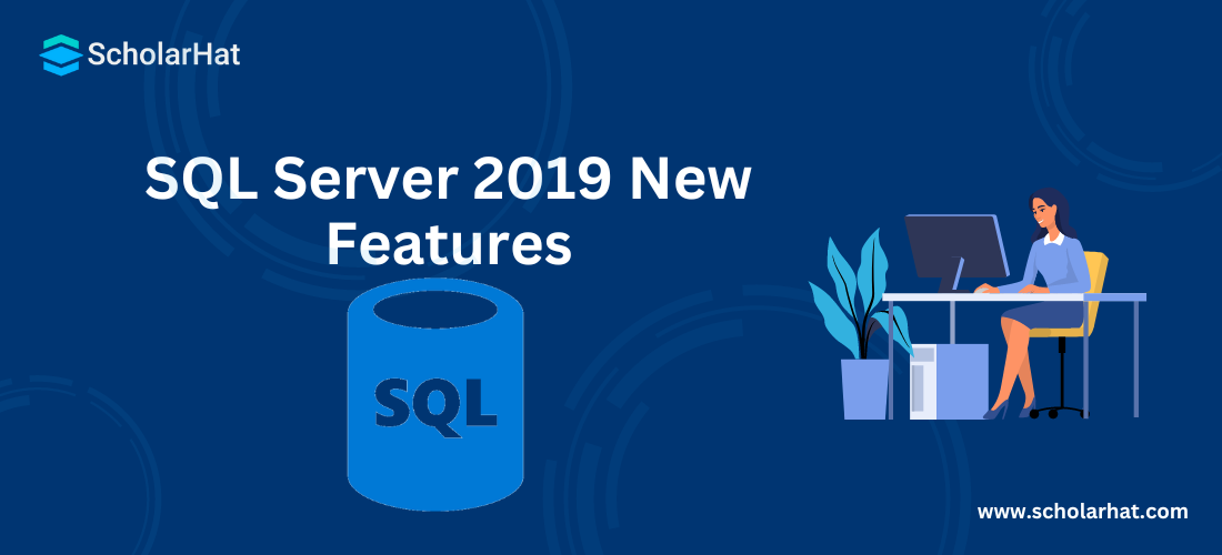 Sql Server 2019 New Features