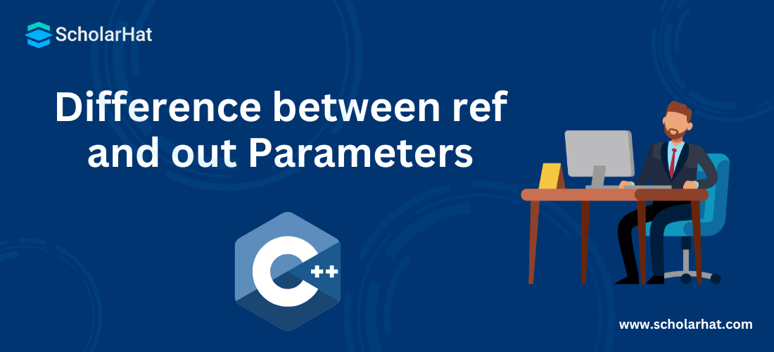 Difference between ref and out parameters