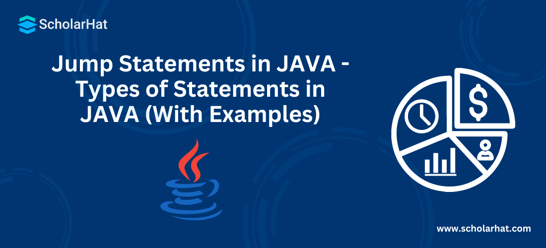 Jump Statements in JAVA - Types of Statements in JAVA (With Examples)