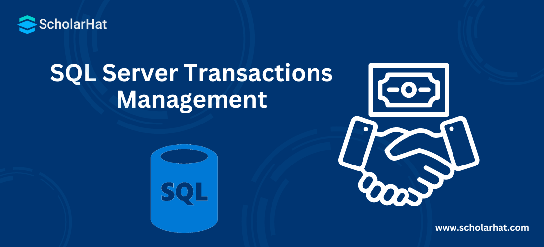 SQL Server Transactions Management