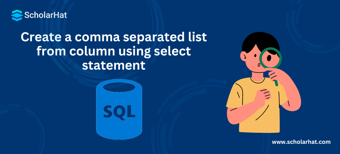 Create a comma separated list from column using select statement