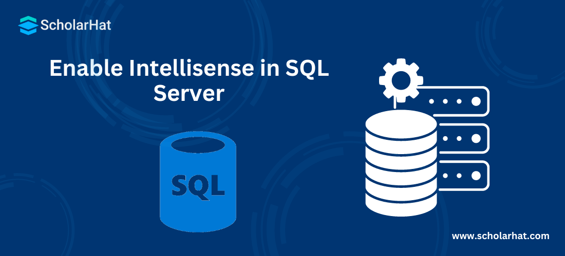 Enable Intellisense in SQL Server