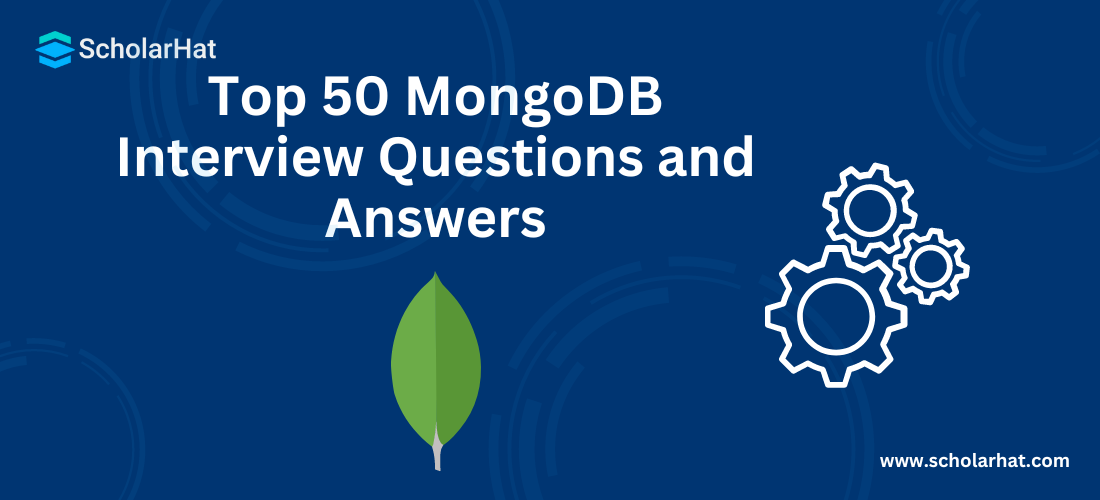 Top 50 MongoDB Interview Questions and Answers