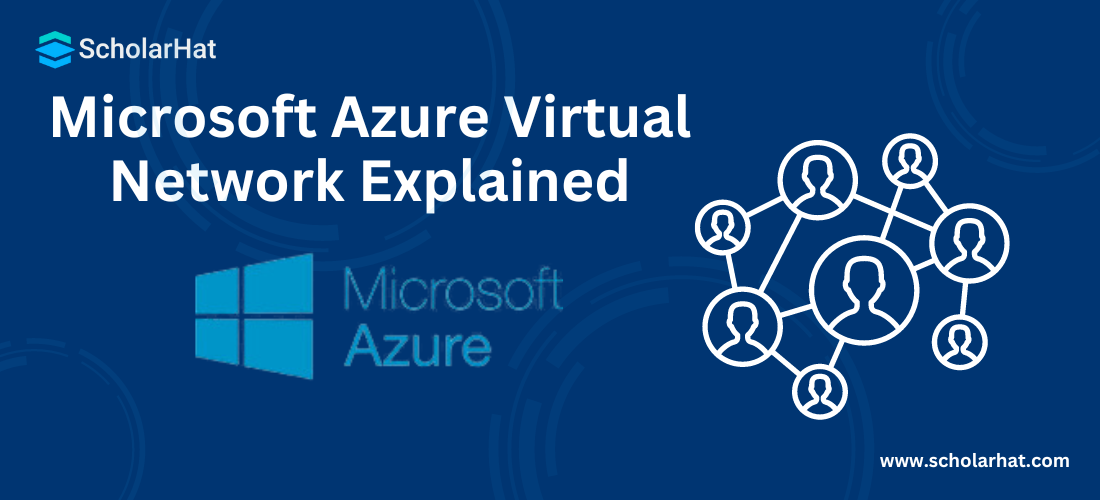 Microsoft Azure Virtual Network Explained