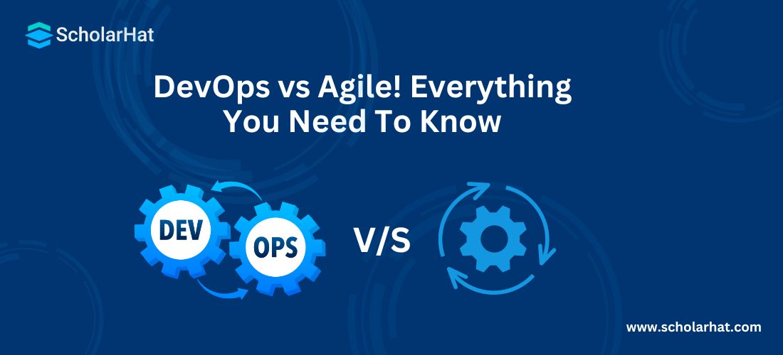 DevOps vs Agile! Everything You Need To Know