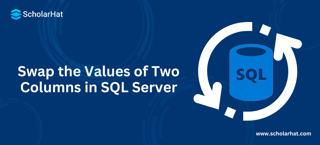 Swap the Values of Two Columns in SQL Server