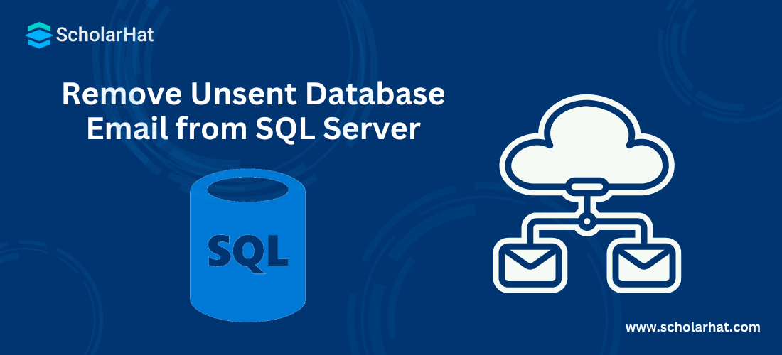 Remove Unsent Database Email from SQL Server