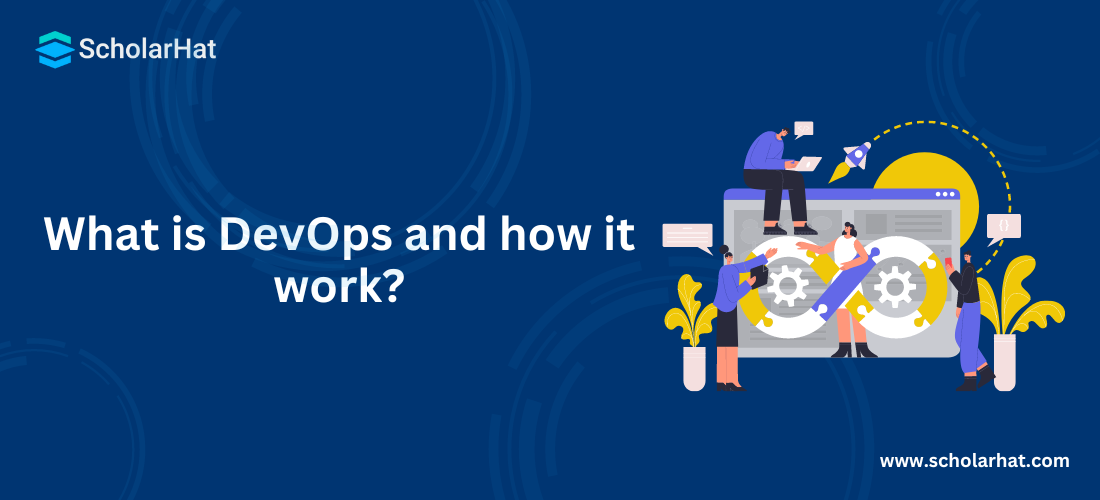 What is DevOps and how it work?
