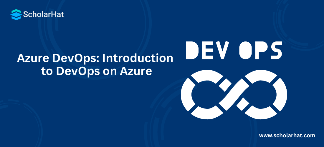 Azure DevOps Tutorial: Introduction to DevOps on Azure