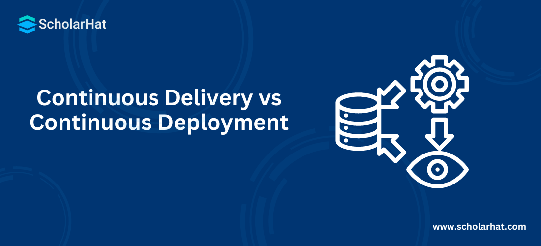 Continuous Delivery vs Continuous Deployment