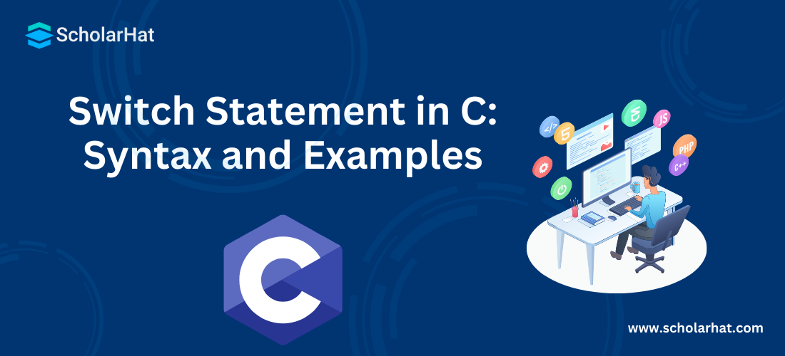 Switch Statement in C: Syntax and Examples