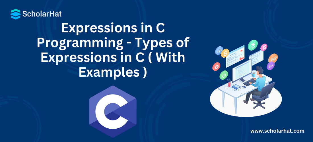 Expressions in C Programming - Types of Expressions in C ( With Examples )